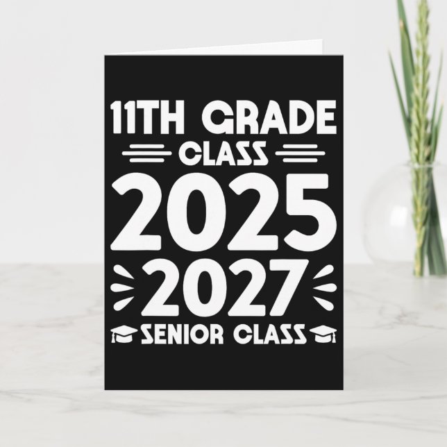 11th Grade Cl Of 2025 Future Senior Cl Of 2027  Card (Front)
