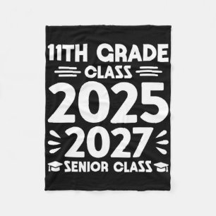 11th Grade Cl Of 2025 Future Senior Cl Of 2027  Fleece Blanket
