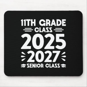 11th Grade Cl Of 2025 Future Senior Cl Of 2027  Mouse Pad