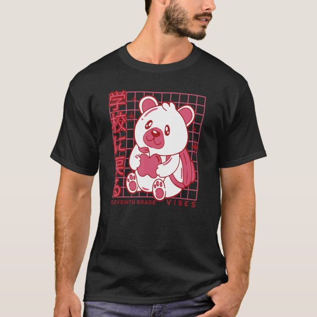 11th Grade Vibes Back to School Teddy Bear Japanes T-Shirt (Front)