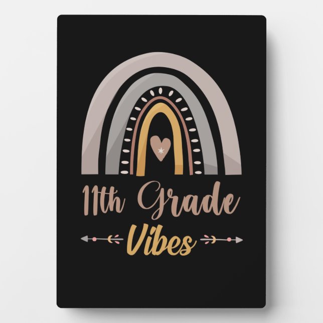 11th Grade Vibes Eleventh Grade Back to School Plaque (Front)