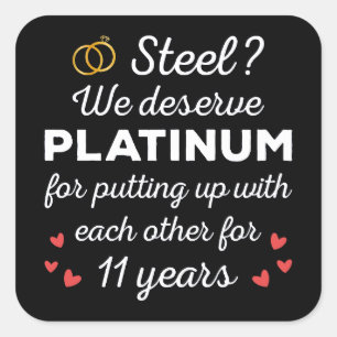 11th Wedding Anniversary I - Steel Funny Couple Square Sticker