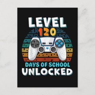 120 Days Of School Level Unlocked  Postcard
