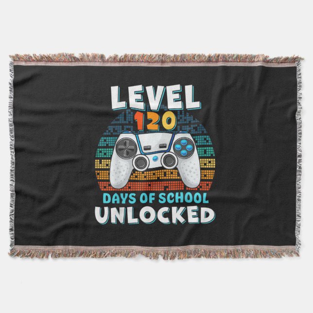 120 Days Of School Level Unlocked  Throw Blanket (Front)