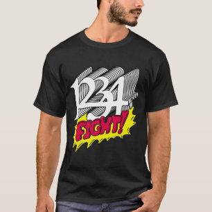 1234 Fight T-Shirt