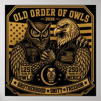 125 Years of Owls and 250 Years of Freedom Poster