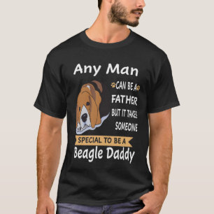 128 Any Man - Beagle Daddy T-Shirt