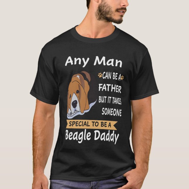 128 Any Man - Beagle Daddy T-Shirt (Front)