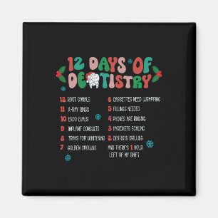 12 Day Of Dentistry Christmas Dentist Dental Hygie Magnet