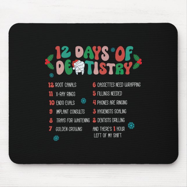 12 Day Of Dentistry Christmas Dentist Dental Hygie Mouse Pad (Front)