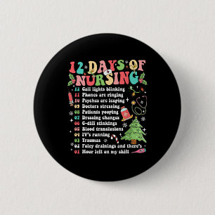 12 Day Of Nursing Hospital Christmas Nurse Xmas Ni 6 Cm Round Badge