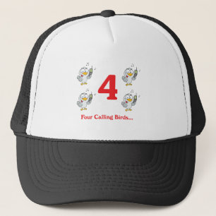 12 days four calling birds trucker hat