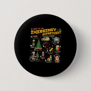 12 Days Of An Emergency Department, Er Nurse Chris 6 Cm Round Badge