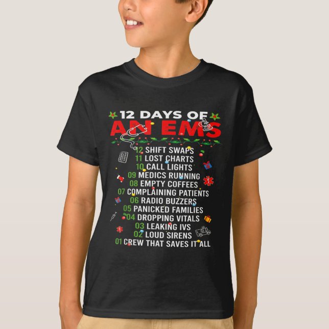 12 Days Of An Ems Emt Icu Nurse Christmas Xmas Fun T-Shirt (Front)