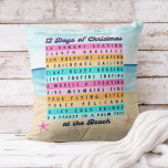12 Days Of Christmas at the Beach Christmas Cushion<br><div class="desc">Bring a little coastal charm and holiday cheer to your decor with this '12 Days of Christmas at the Beach' throw pillow that puts a tropical twist on the traditional Christmas carol. The reverse side features a nautical navy blue background with a “Seas & Greetings” caption and pink and coral...</div>