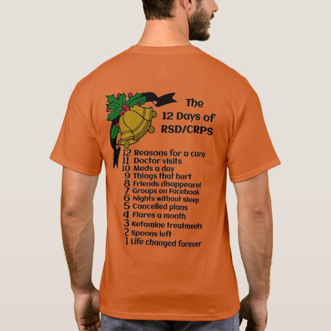 12 Days of Christmas...RSD/CRPS T-Shirt (Back)