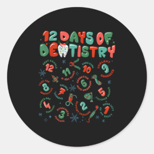 12 Days Of Dentistry Christmas Dental Squad Crew D Classic Round Sticker