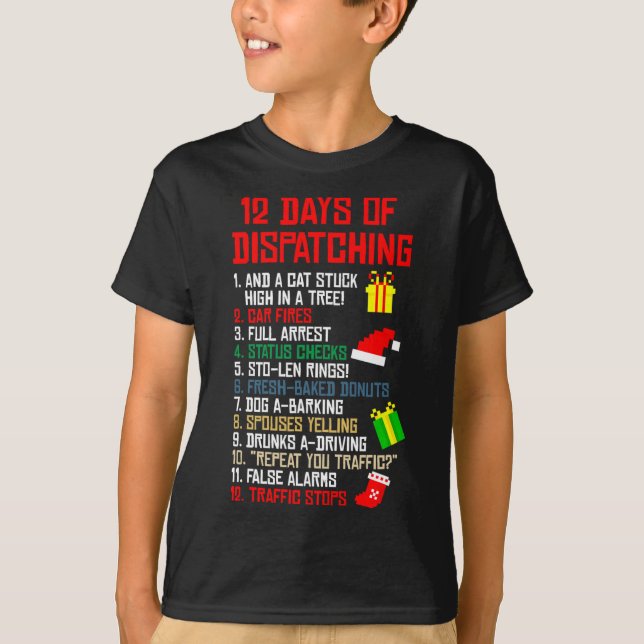 12 Days Of Dispatching Christmas Pajama X-mas Disp T-Shirt (Front)