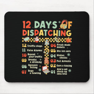 12 Days Of Dispatching Funny 911 Dispatcher Christ Mouse Pad