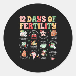 12 Days Of Fertility Ivf Nurse Christmas Ob Gyn Tr Classic Round Sticker