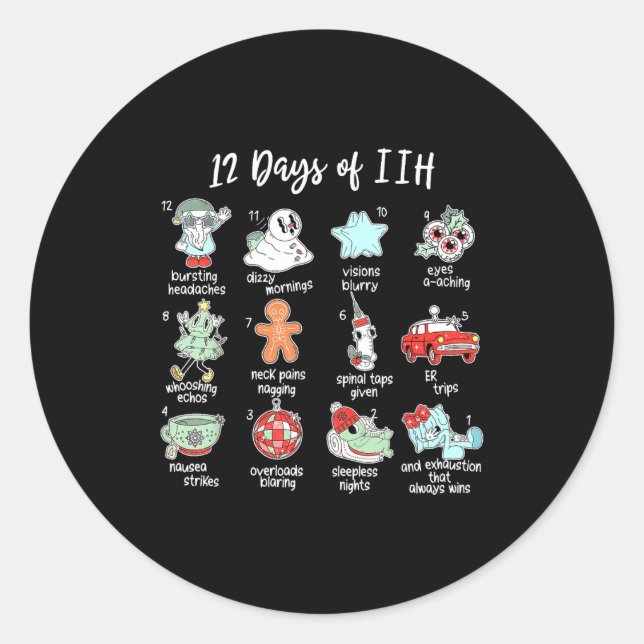 12 Days Of Iih Christmas Awareness Pseudotumor Cer Classic Round Sticker (Front)