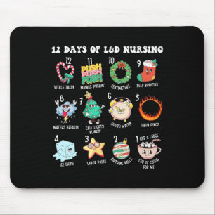 12 Days Of Landd Unit Nursing Labour And Delivery  Mouse Pad