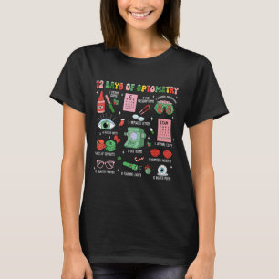 12 Days Of Optometry Christmas Eye Doctor Optometr T-Shirt