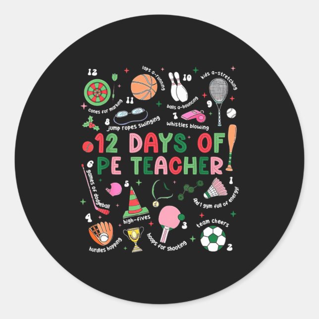 12 Days Of Pe Teacher Physical Education Gym Coach Classic Round Sticker (Front)