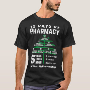 12 days of pharmacy christmas pharmacy pharmacy ch T-Shirt