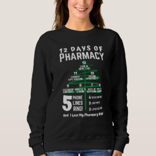 12 Days Of Pharmacy Christmas Tree Xmas Pharmacist Sweatshirt