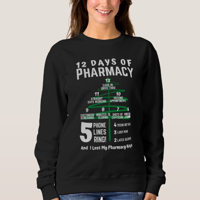 12 Days Of Pharmacy Christmas Tree Xmas Pharmacist Sweatshirt (Front)