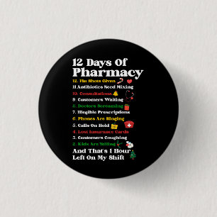 12 Days of Pharmacy Funny Christmas Pharmacist Tec 3 Cm Round Badge