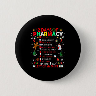 12 Days Of Pharmacy Funny Christmas Pharmacist Tec 6 Cm Round Badge