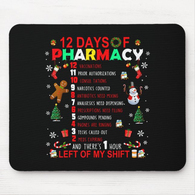 12 Days Of Pharmacy Funny Christmas Pharmacist Tec Mouse Pad (Front)