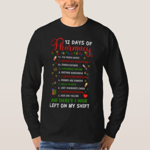 12 Days of Pharmacy Funny Christmas Pharmacist Tec T-Shirt