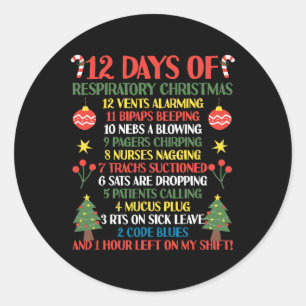 12 Days Of Respiratory Therapist Christmas Funny R Classic Round Sticker
