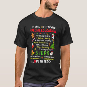 12 Days Of Teaching Special Education Teacher Elf  T-Shirt
