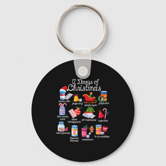 12 Drugs Of Christmas Pharmacist Technician Pharma Key Ring (Front)
