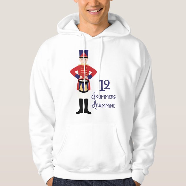 12 Drummers Drumming Hoodie (Front)
