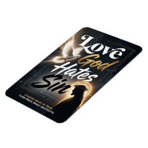 #12 Love God hate Sin Magnet