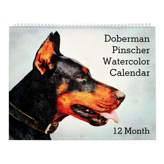 12 Month Doberman Pinscher Dog Watercolor Painting Calendar (Cover)