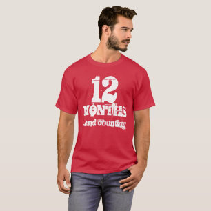 12 Months Sobriety T-Shirt