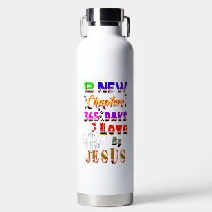 12 New Chapters 365 Days Love By Jesus Water Bottle