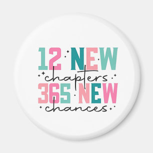 12 New Chapters, 365 New Chances 100 Days Magnet