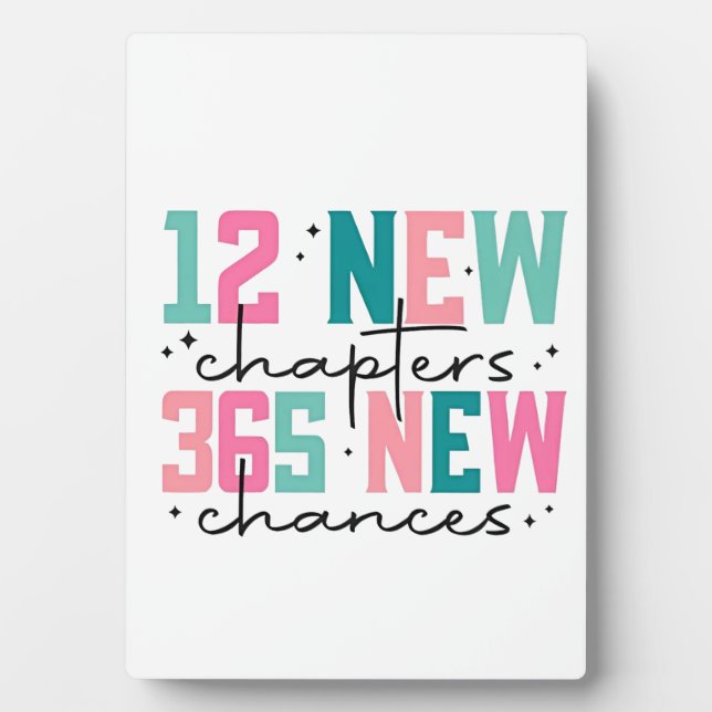 12 New Chapters, 365 New Chances 100 Days Plaque (Front)