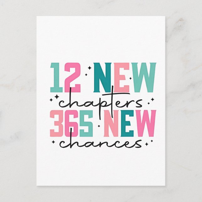 12 New Chapters, 365 New Chances 100 Days Postcard (Front)