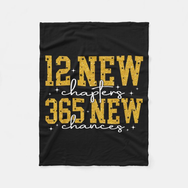 12 New Chapters 365 New Chances Happy New Year Par Fleece Blanket (Front)