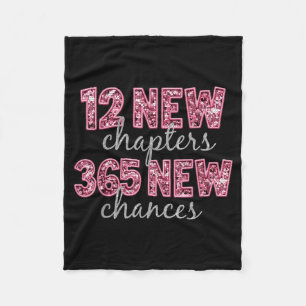 12 New Chapters 365 New Chances Happy New Year Par Fleece Blanket