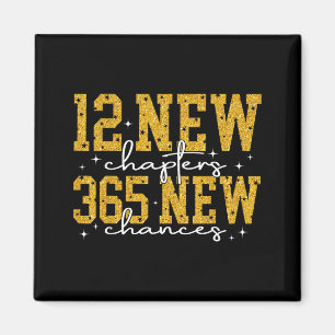 12 New Chapters 365 New Chances Happy New Year Par Magnet