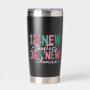 12 New Chapters 365 New Chances Inspirational Insulated Tumbler